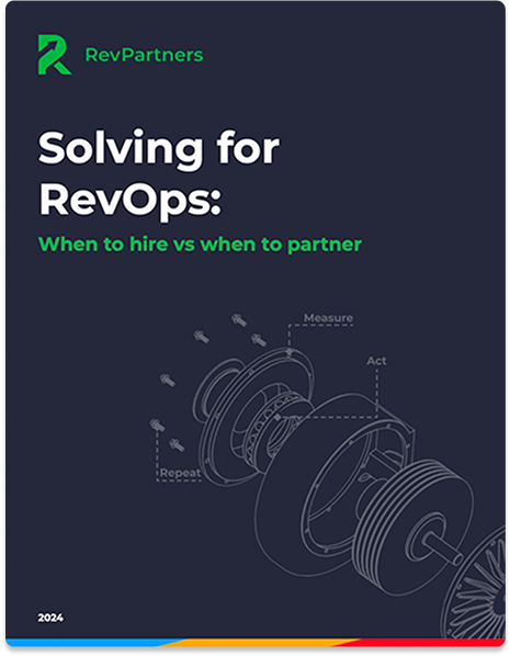 Solving for RevOps - When to hire vs when to partner